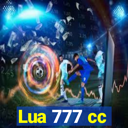 Lua 777 cc